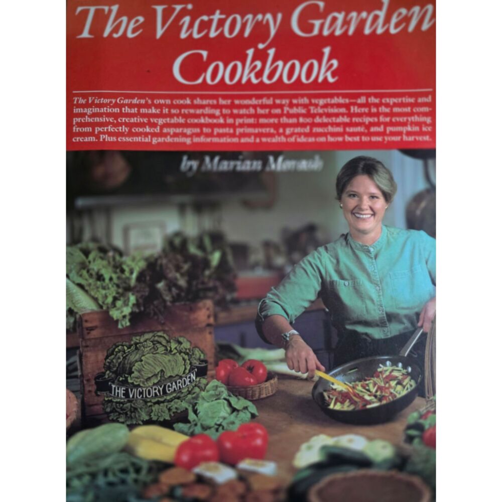 The Victory Garden Cookbook Marian Morash Vintage Paperback Vegetable Recipes PB